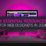 6 essential resources for web designers in 2024