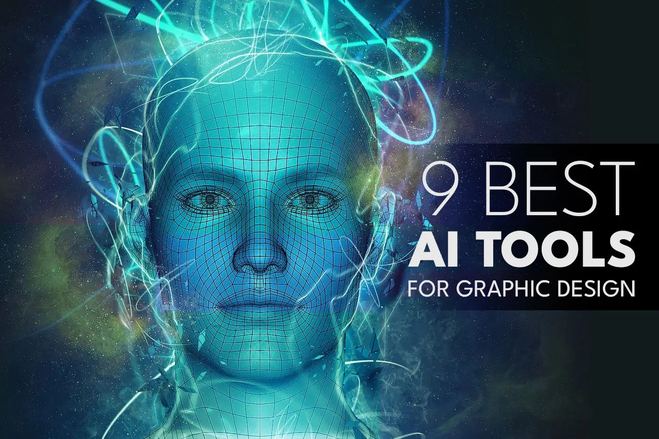 Read more about the article 9 best AI tools for graphic design