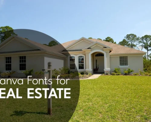 The Best Canva Fonts for Real Estate