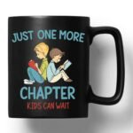 Just One More Chapter Mug