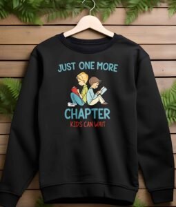 Read more about the article Just One More Chapter, Reading Shirt, Book Lover Shirt, Book Lover Gift, Reading Shirt