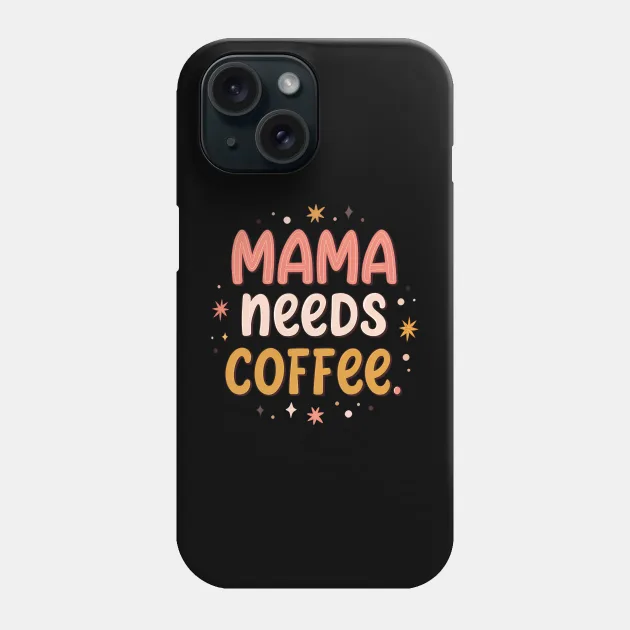 Mama Needs Coffee Shirt, Mom Shirt, Mama T-Shirt, Coffee Lovers gift, Gifts for Mom