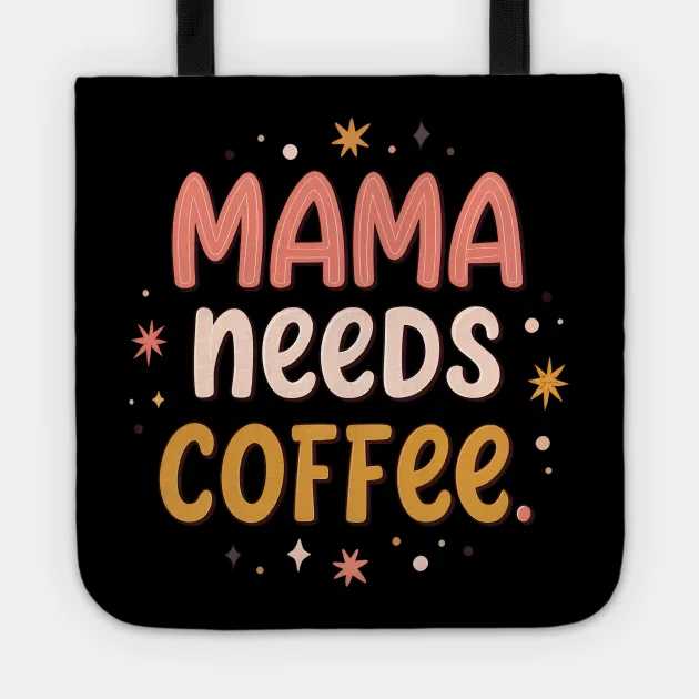 Mama Needs Coffee Shirt, Mom Shirt, Mama T-Shirt, Coffee Lovers gift, Gifts for Mom